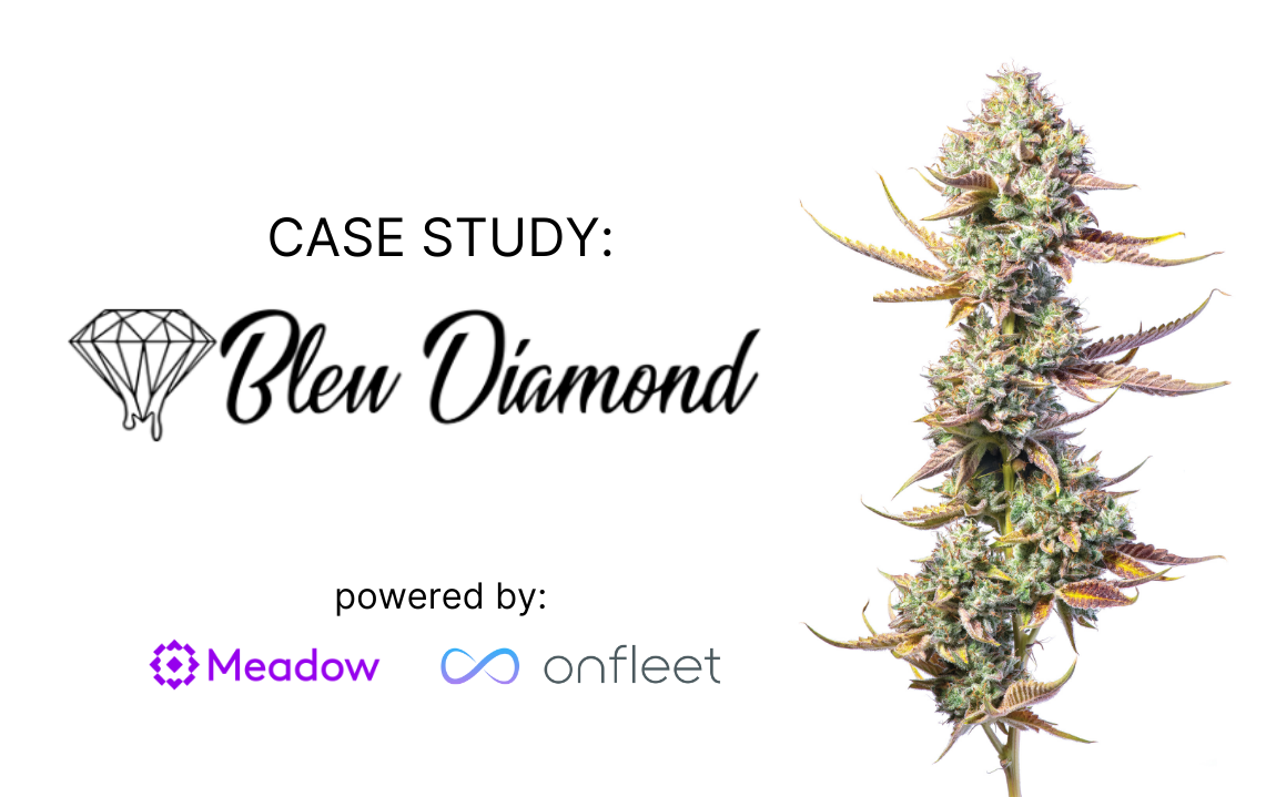 Blue Diamond cannabis delivery case study powered by Meadow and Onfleet cannabis delivery software
