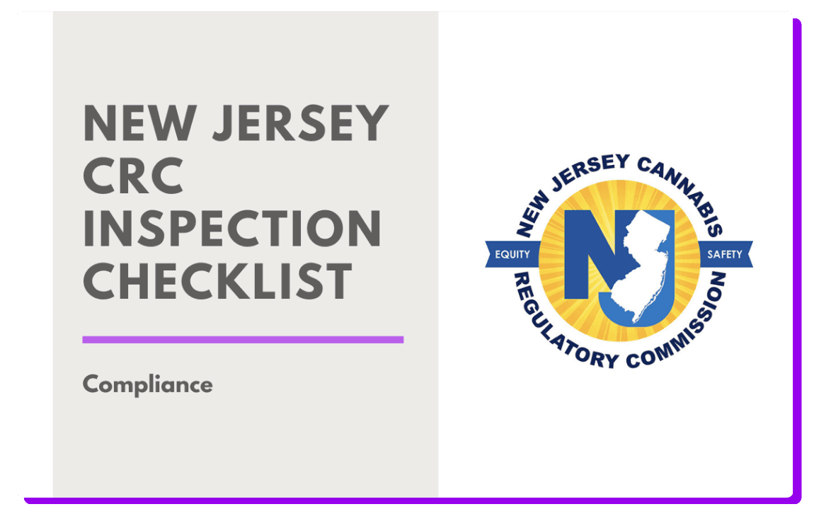 A graphic featuring the New Jersey Cannabis Regulatory Commission seal next to the title “New Jersey CRC Inspection Checklist.” This image links to a compliance-focused blog article that helps dispensaries prepare for inspection and stay audit-ready.
