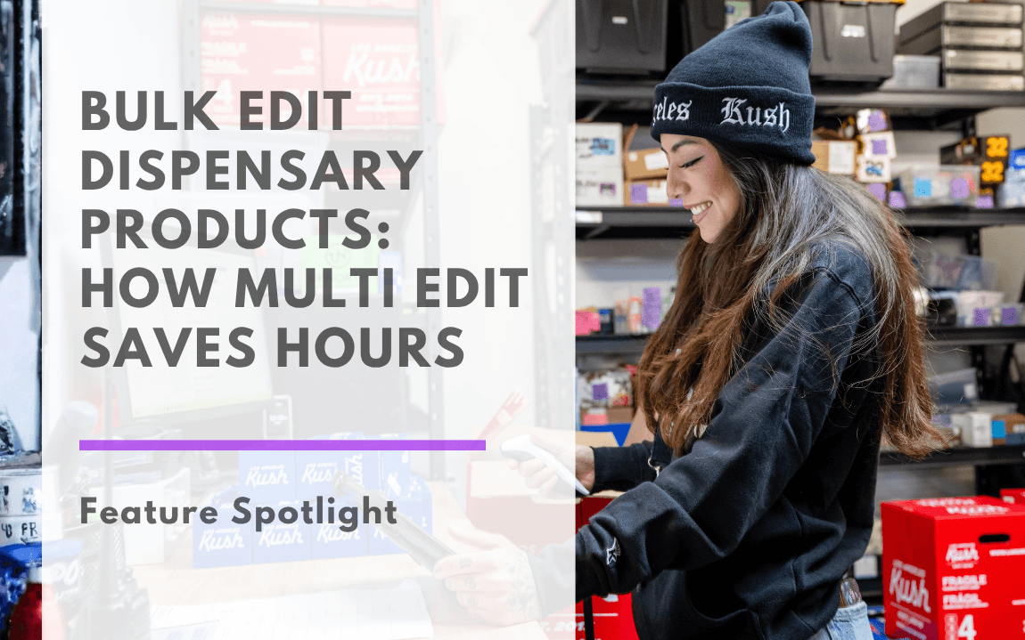 A smiling dispensary employee organizing cannabis product inventory on stockroom shelves, illustrating catalogue and bulk product management with Meadow's Multi Edit.