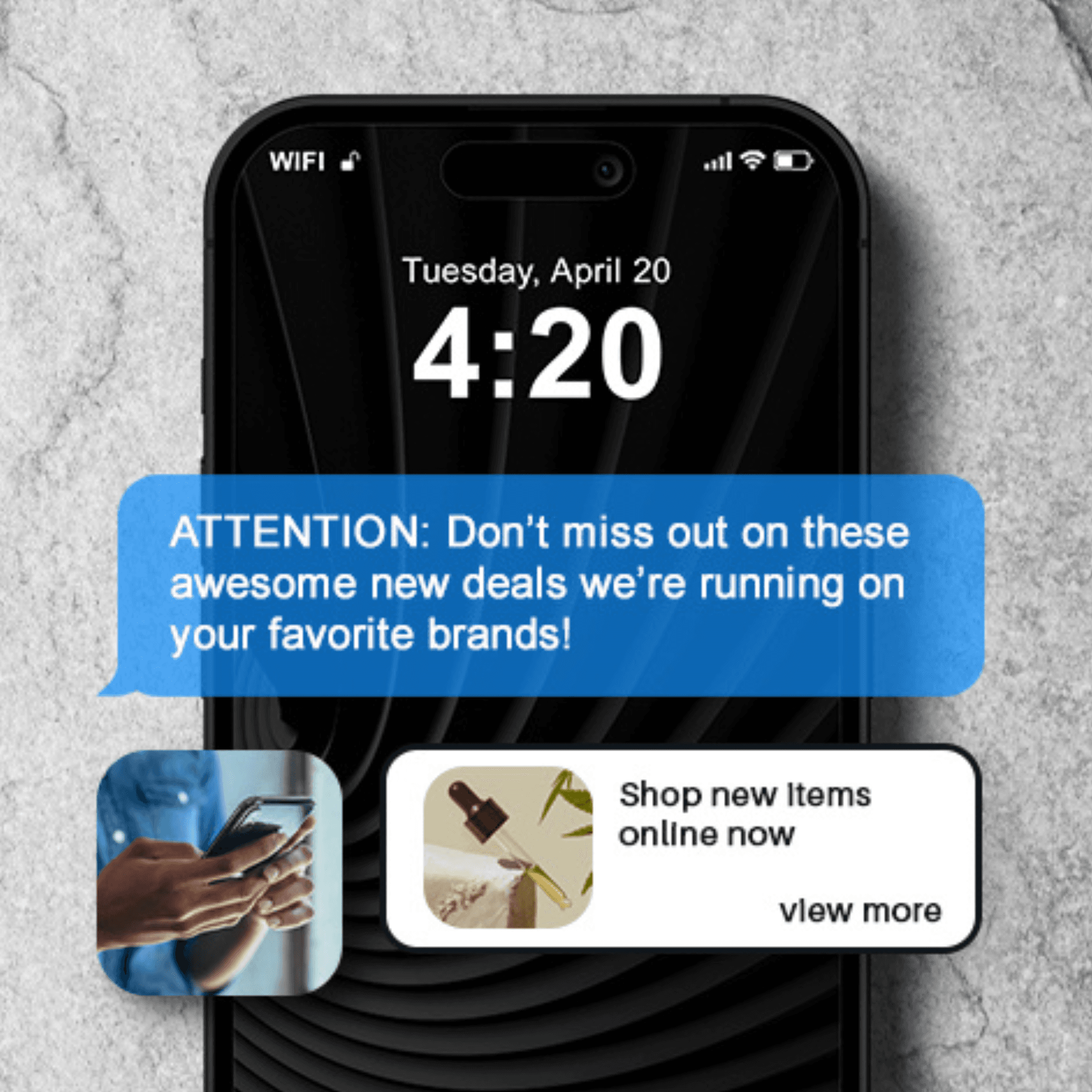 A smartphone lock screen shows a text message alert at 4:20 p.m. reading: “ATTENTION: Don’t miss out on these awesome new deals we’re running on your favorite brands!” with a product card below offering a link to shop online. This illustrates Springbig’s compliant SMS/MMS marketing for dispensaries.