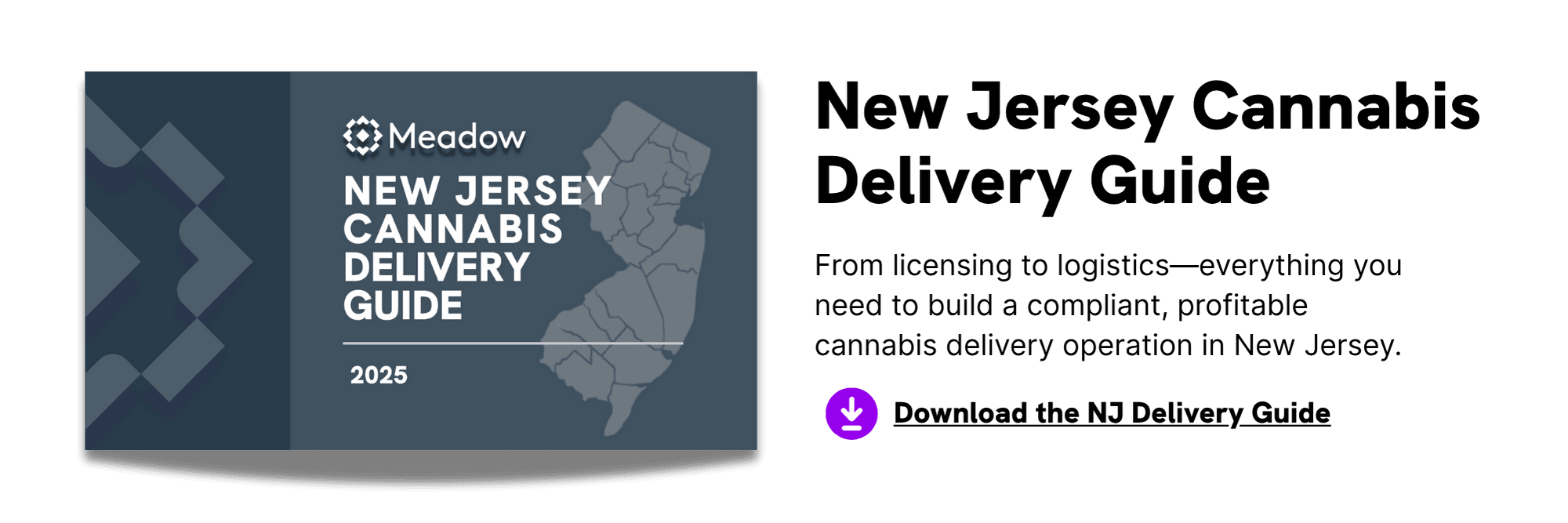 Download the New Jersey Cannabis Delivery Guide: From licensing to logistics—everything you need to build a compliant, profitable cannabis delivery operation in New Jersey.