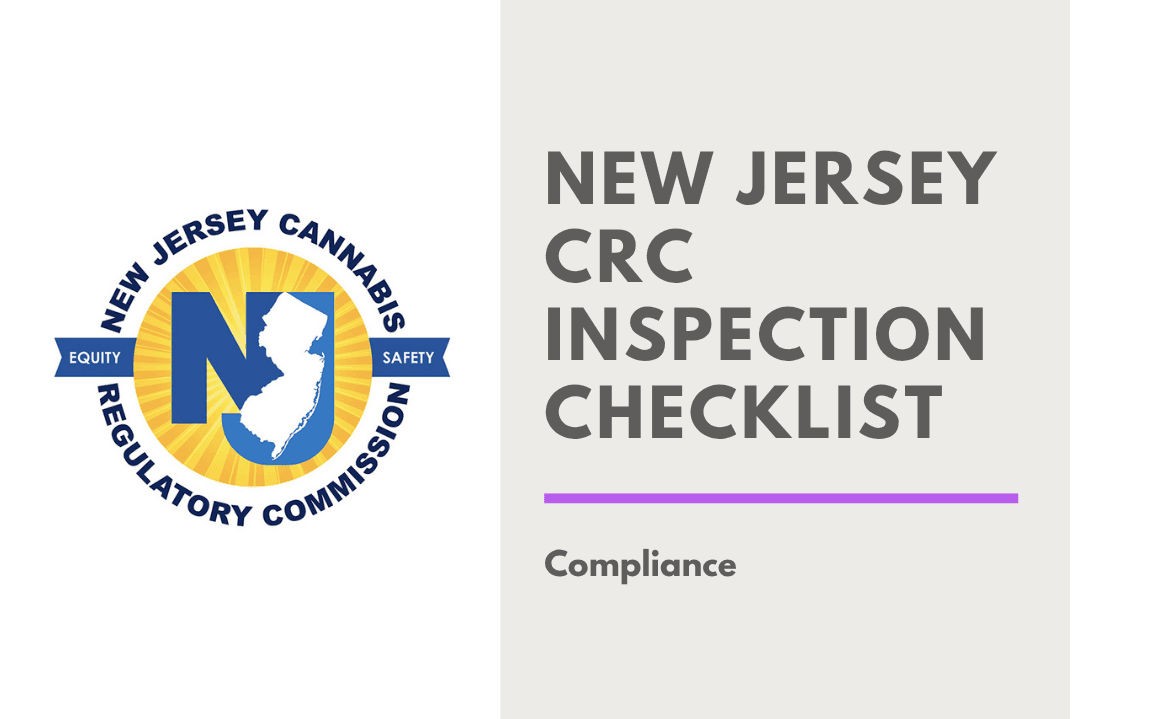 Open a dispensary in New Jersey by passing your Cannabis Regulatory Commission (CRC) inspection.